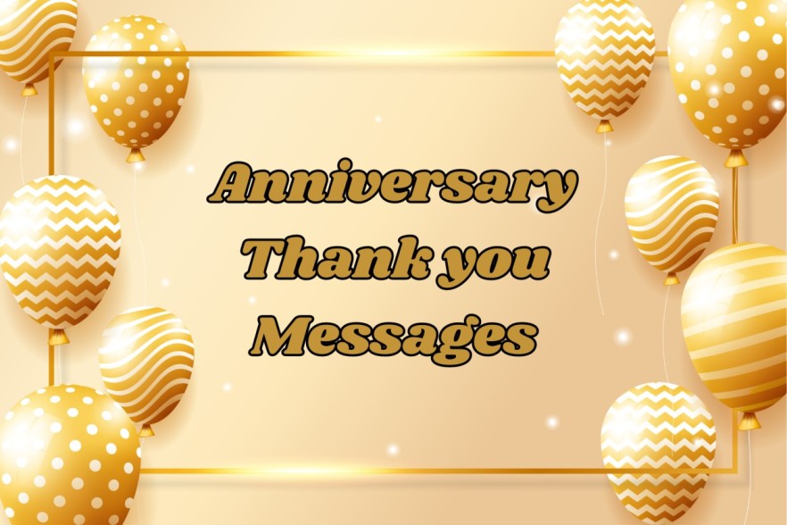 Anniversary Thank You Messages