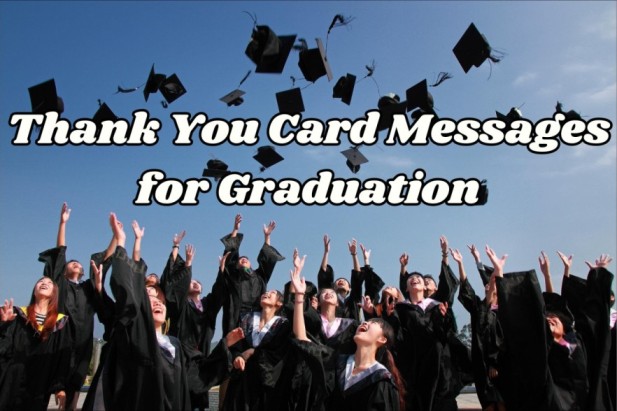 Thank You Card Messages for Graduation