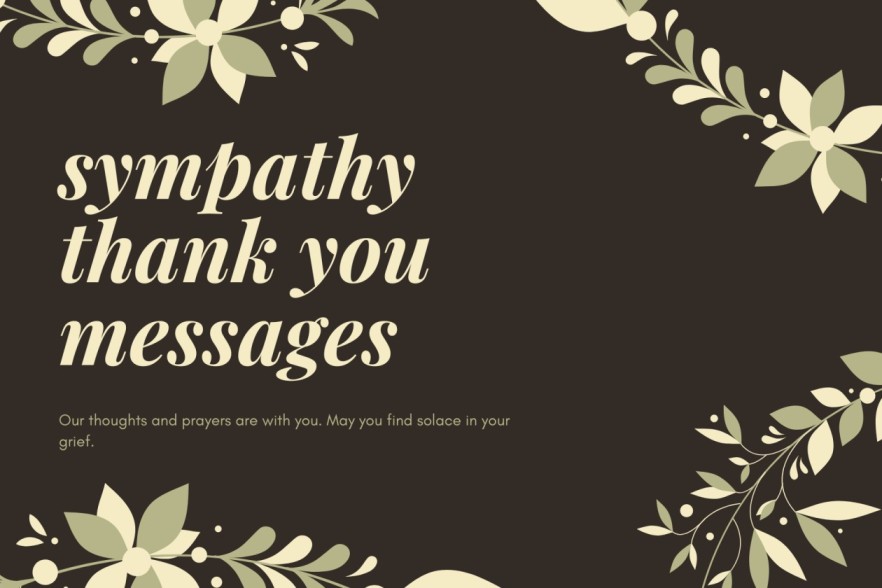 Sympathy Thank You Messages