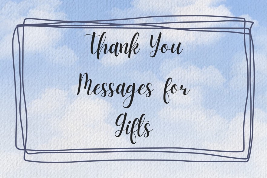 Thank you messages for gifts